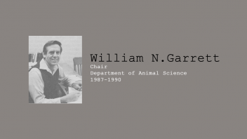 13. William N. Garrett, Chair of Department of Animal Science, 1987-1990.