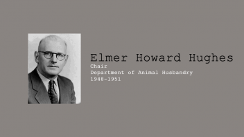 2. Elmer Howard Hughes, Chair of Department of Animal Husbandry, 1948-1951.
